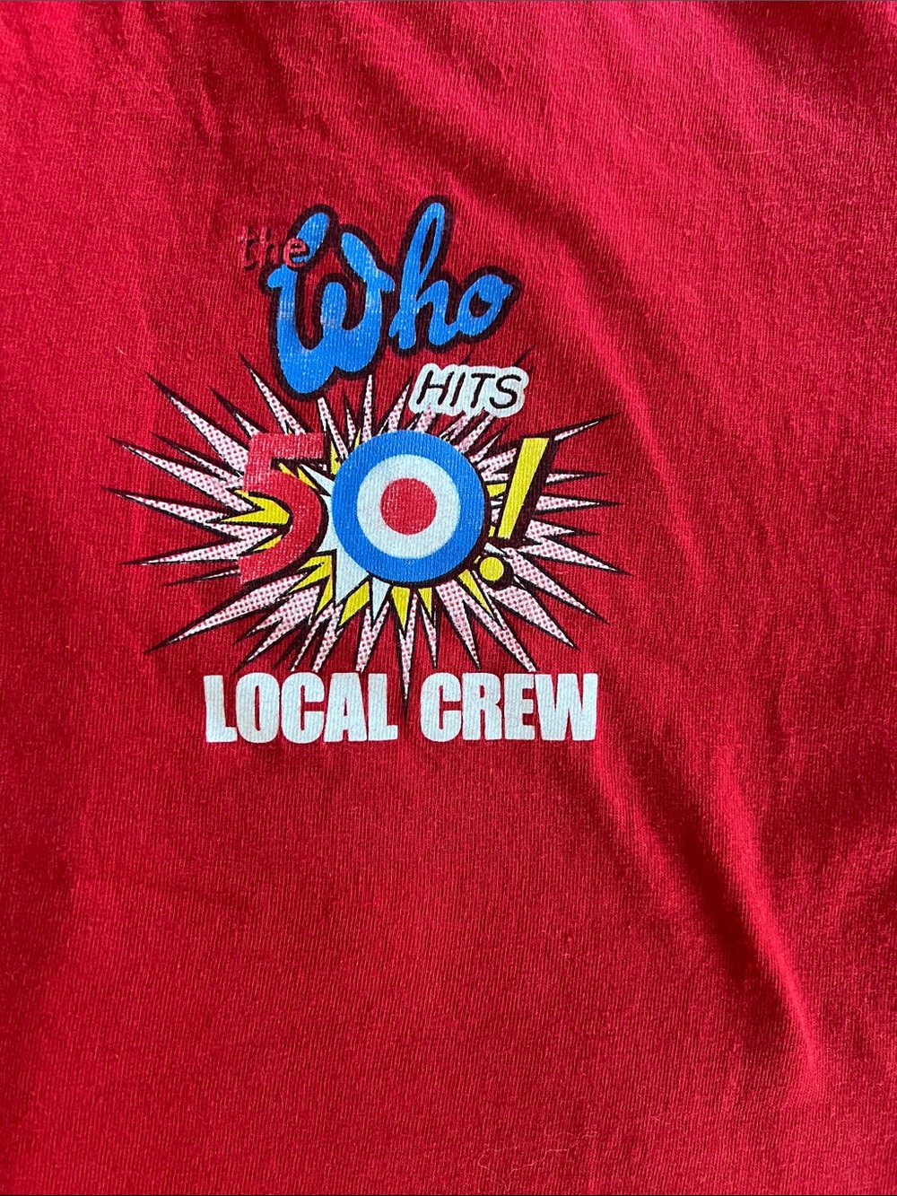 The Who 2015 50th Anniversary Tour Local Crew Tee
